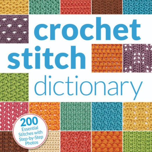 Crochet Stitch Dictionary