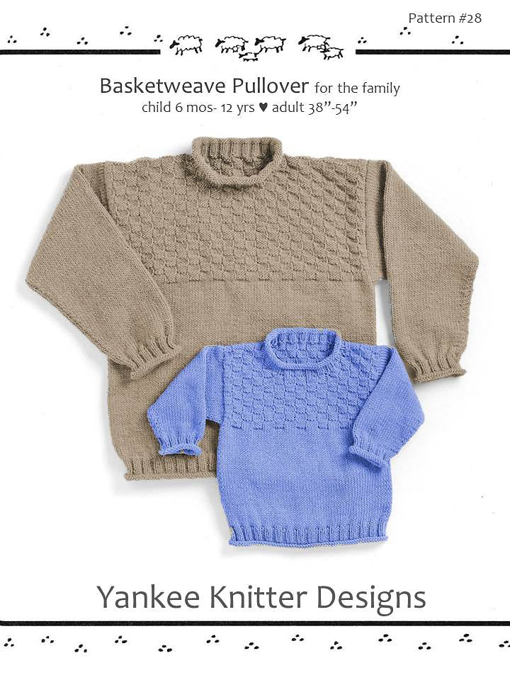 #28 Basketweave Pullover- Child & Adult Sweater Knitting Pattern - Yankee Knitter Designs