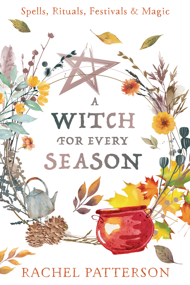 A Witch for Every Season by Rachel Patterson