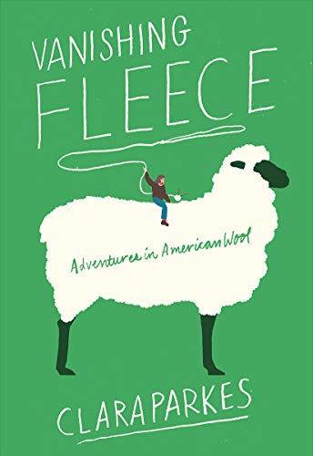 Vanishing Fleece by Clara Parkes