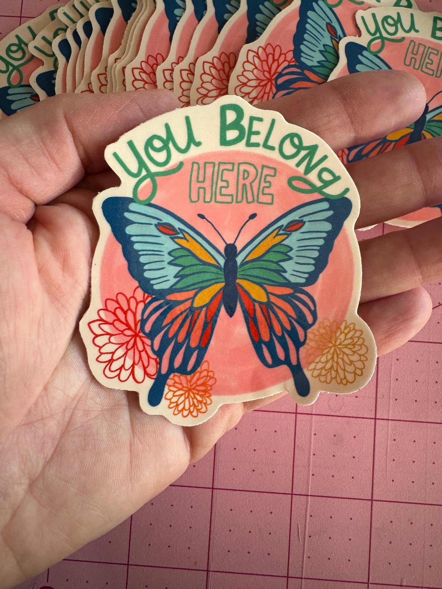 You Belong Here Sticker - Inclusivity/Mental Health