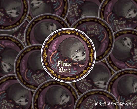 Please Don't Opossum Hex Sign PA Dutch Vinyl Sticker