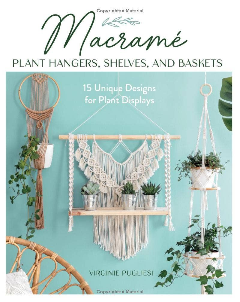 Macrame Plant Hangers, Shelves, and Baskets