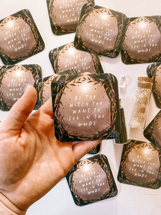 Vinyl Sticker: Be the Witch - 3" glossy finish