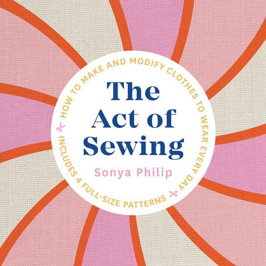 The Act of Sewing by Sonya Philip