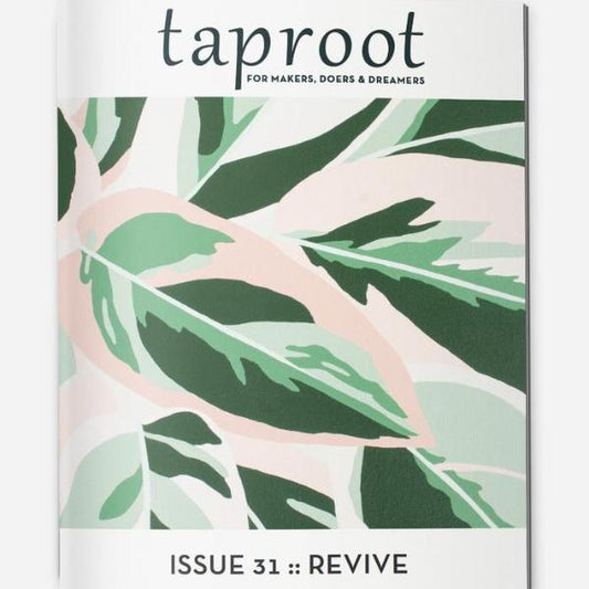 Taproot Issue 31: Revive